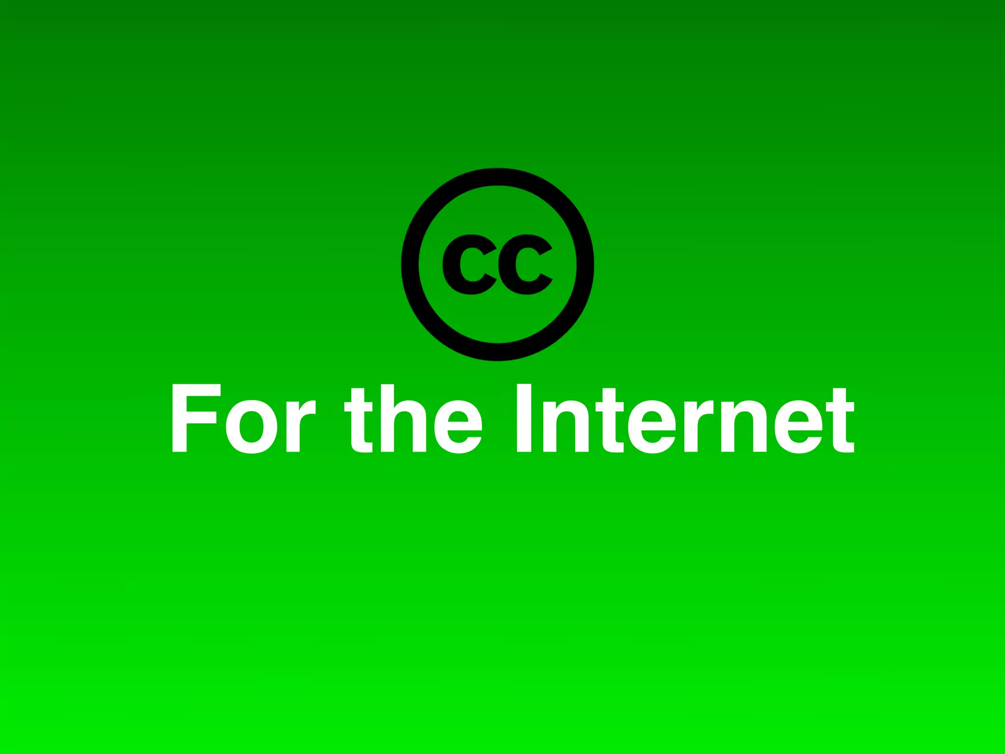 For the Internet
 