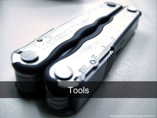 http://www.flickr.com/photos/origomi/22442743/ Tools 