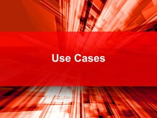 Use Cases 