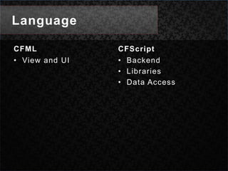 LanguageCFMLView and UICFScriptBackendLibrariesData Access