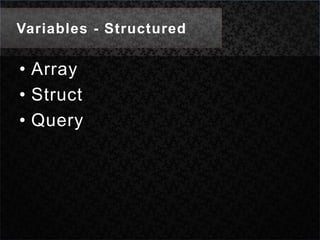 Variables - StructuredArrayStructQuery
