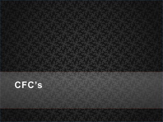 CFC’s