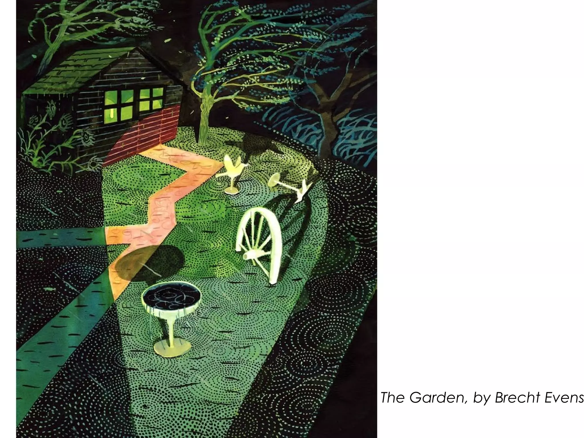 The Garden, by Brecht Evens
 