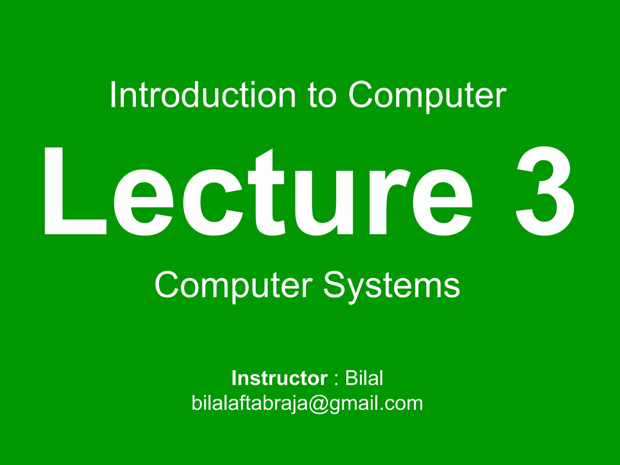 Intro to computer lecture 3 | PPTX