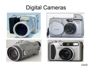 Digital Cameras Com2 