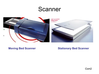 Scanner Com2 Moving Bed Scanner Stationary Bed Scanner 