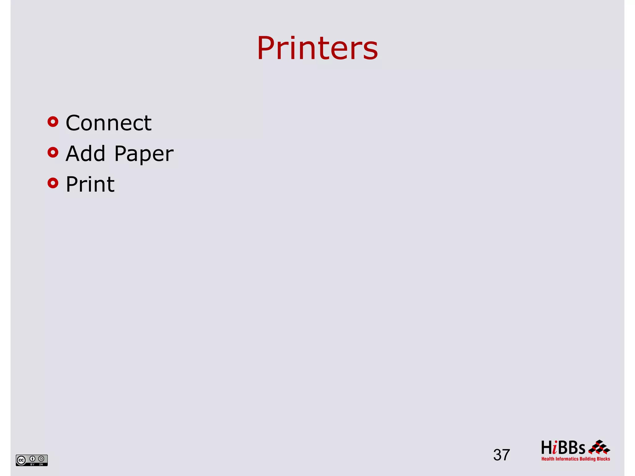 Printers

 Connect
 Add Paper

 Print




                         37
 