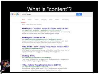 What is “content”?
It's everything that counts.
 