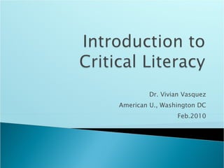 Dr. Vivian Vasquez American U., Washington DC Feb.2010 