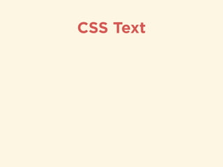 CSS Text
 
