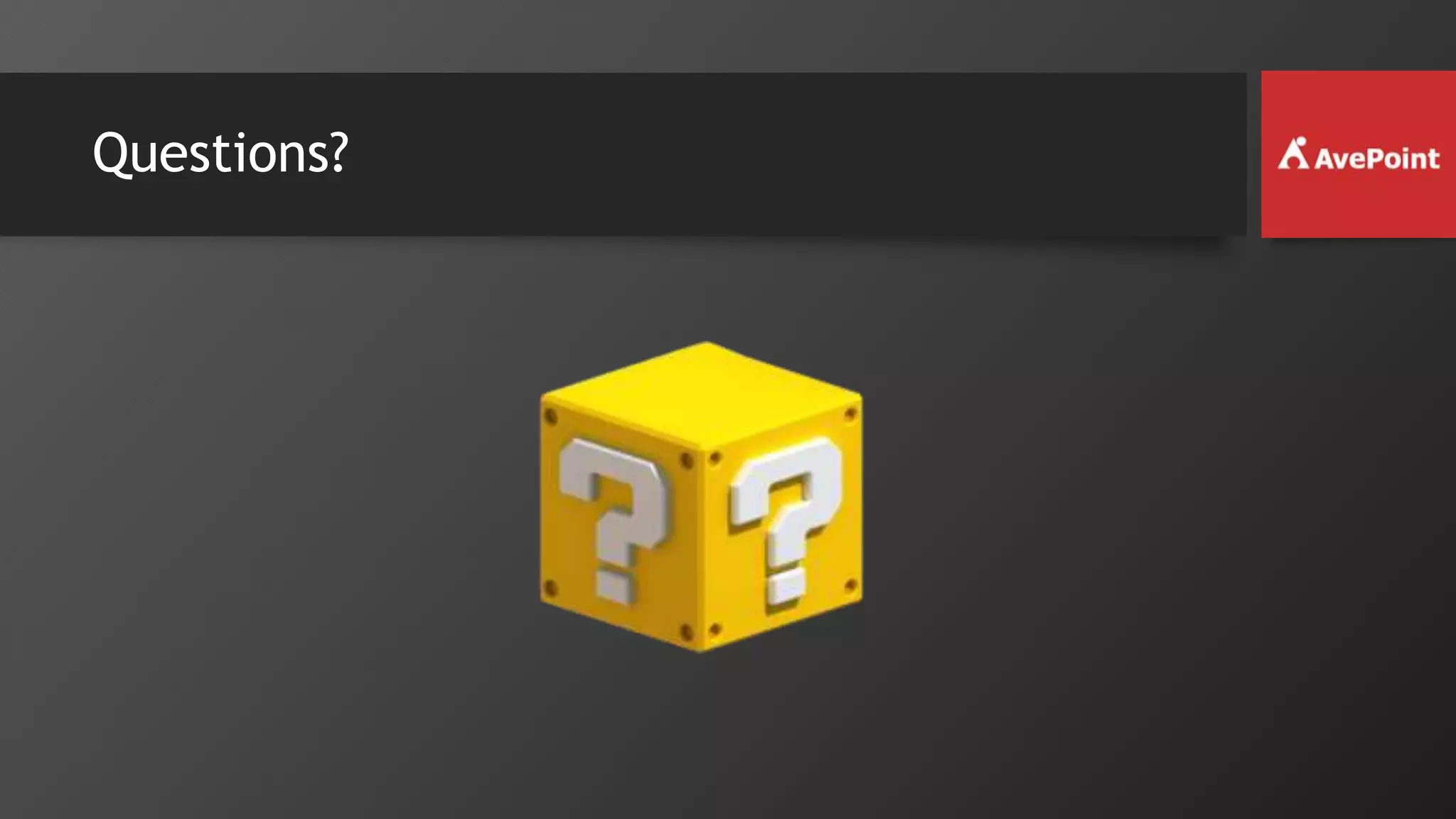 Questions?
 