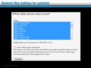 Select the tables to update




© 2012 Rick Radko, r3df.com   19
 