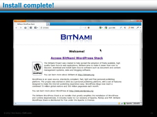 Install complete!




© 2012 Rick Radko, r3df.com   45
 