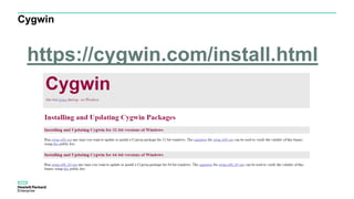 https://cygwin.com/install.html
Cygwin
 