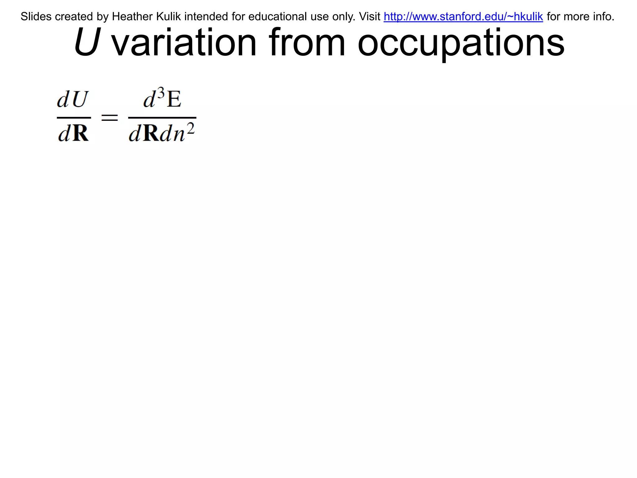 Slides created by Heather Kulik intended for educational use only. Visit http://www.stanford.edu/~hkulik for more info.


          U variation from occupations
 