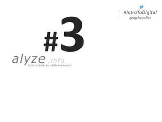 #IntroToDigital
@njchevalier
#
 