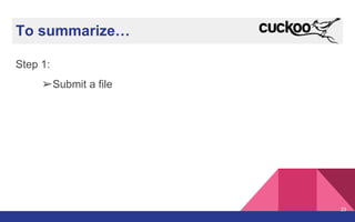 To summarize…
Step 1:
➢Submit a file
23
 