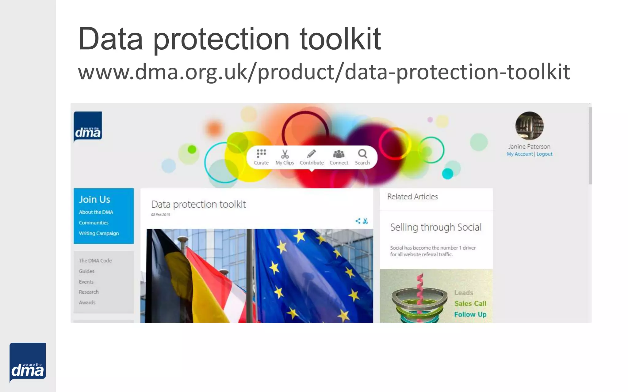 Data protection toolkit
www.dma.org.uk/product/data-protection-toolkit
 