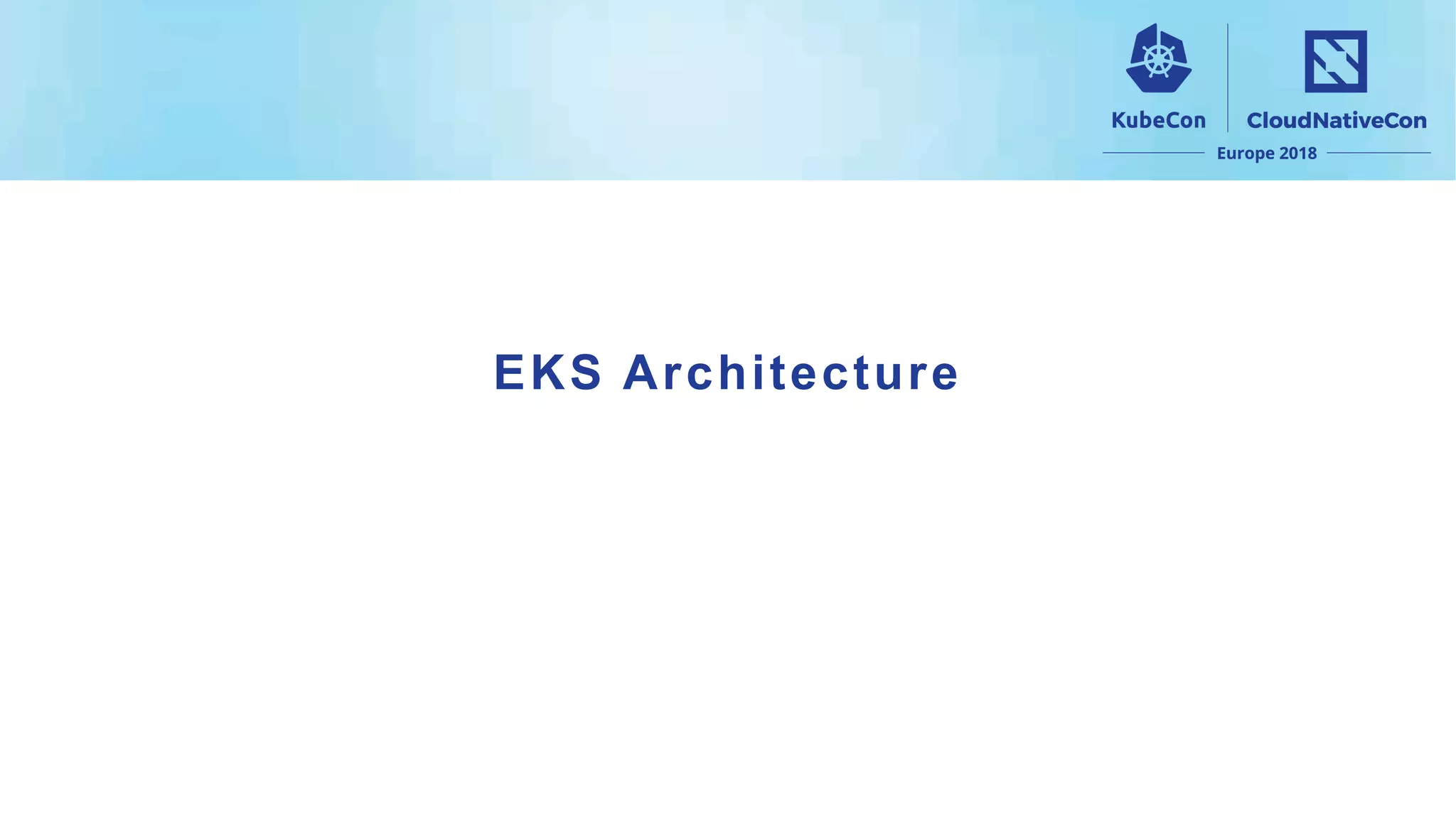 EKS Architecture
 