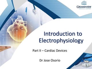 Introduction to Electrophysiology - Ventricular Arrhtyhmias and Cardiac ...