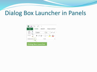 Dialog Box Launcher in Panels
 