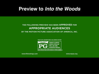 Preview to Into the Woods
 
