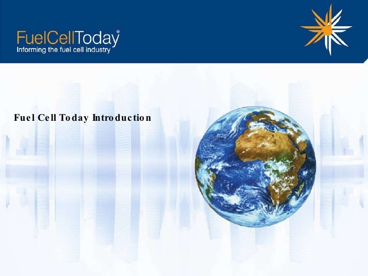 Introduction to Fuel Cell Today