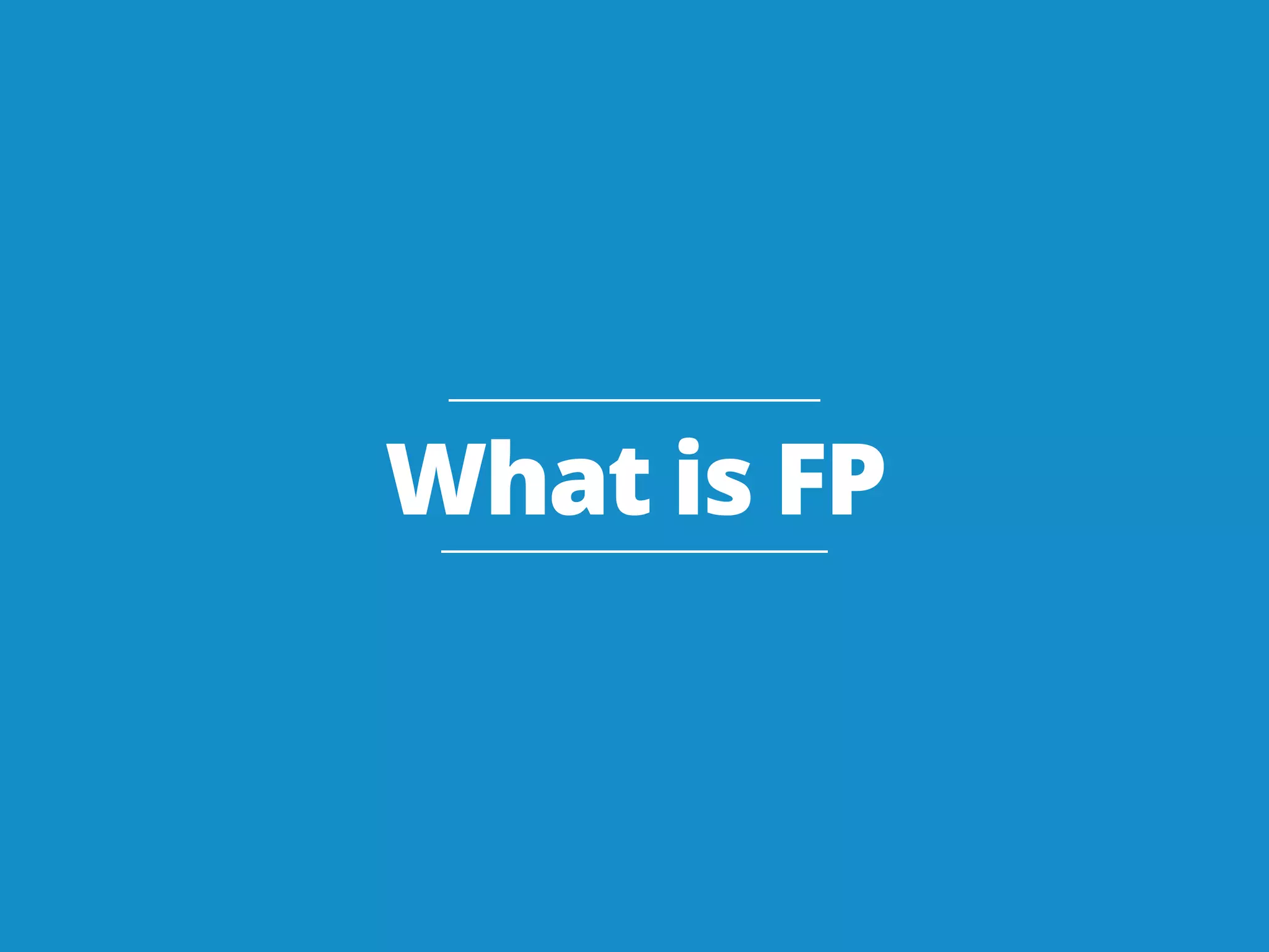 What is FP
 