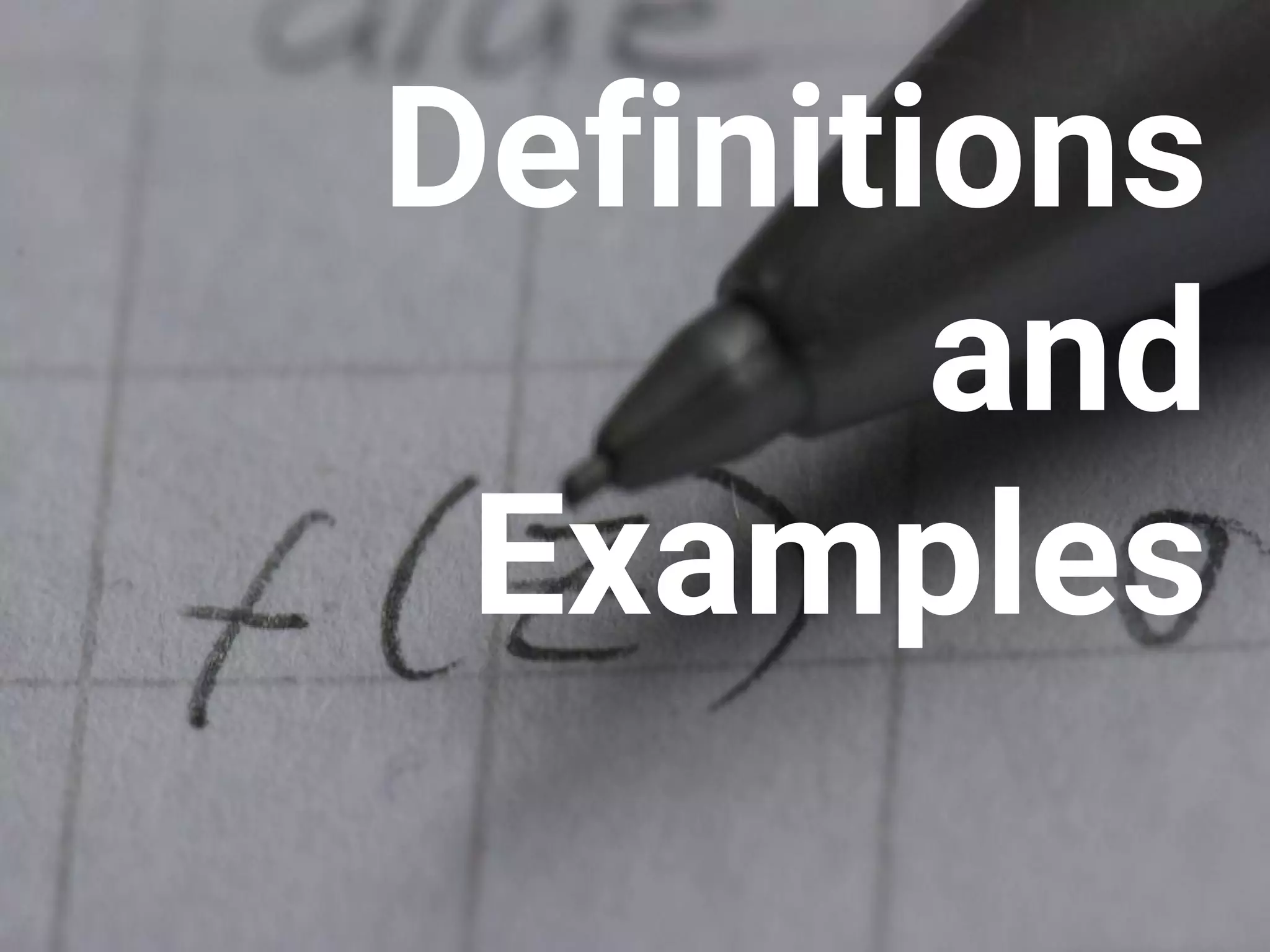 Definitions and Examples 