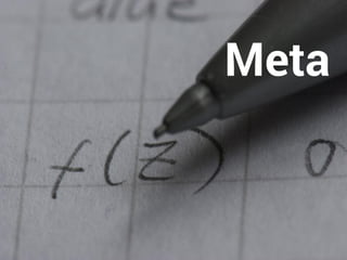 Meta 
 