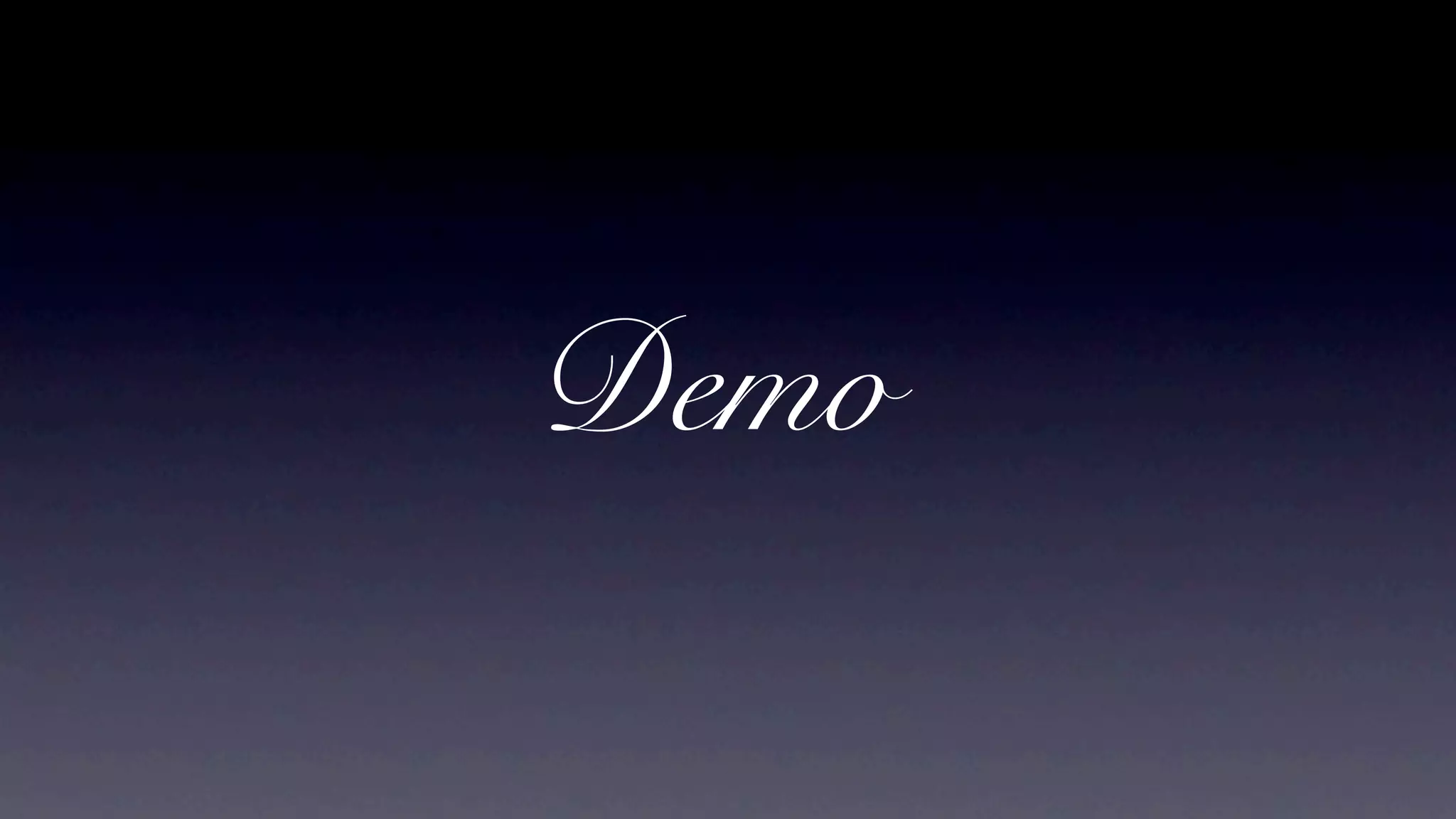 Demo
 