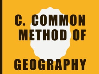 Introduction to Geography - Disciplines and Ideas in Social Sciences | PPTX