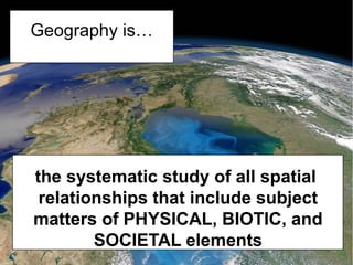 Introduction to Geography - Disciplines and Ideas in Social Sciences | PPTX