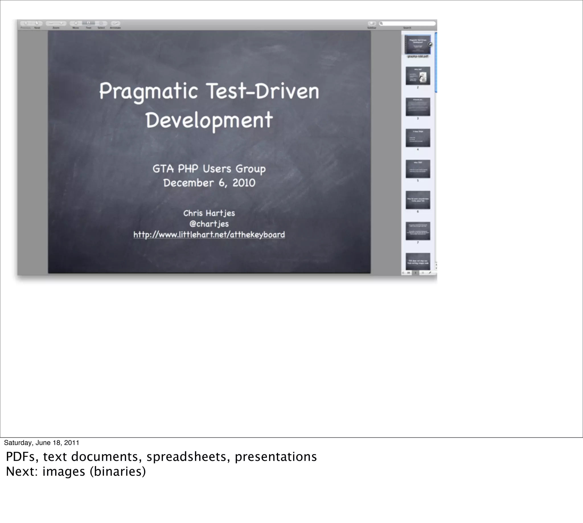 Saturday, June 18, 2011

PDFs, text documents, spreadsheets, presentations
Next: images (binaries)
 