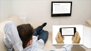 Big, but small
•    Traditionally designed consumption not interaction
•    Far away = lower information density

•    Ironically, not so good for reading a lot of text

•    Big Sound: Great for video, and listening to music

•    Diﬀerent than phones: personal, location, size, touch

•    Not just a big Tablet => more like a PHONE




                                   Big, but small

                                     Traditionally designed consumption not

                                     Far away = lower information density

                                     Ironically, not so good for reading a lot of

                                     Big Sound: Great for video, and listening

                                     Diﬀerent than phones: personal, locatiot




                                                                                    29
 