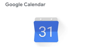 Google Calendar
 