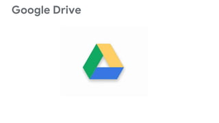 Google Drive
 