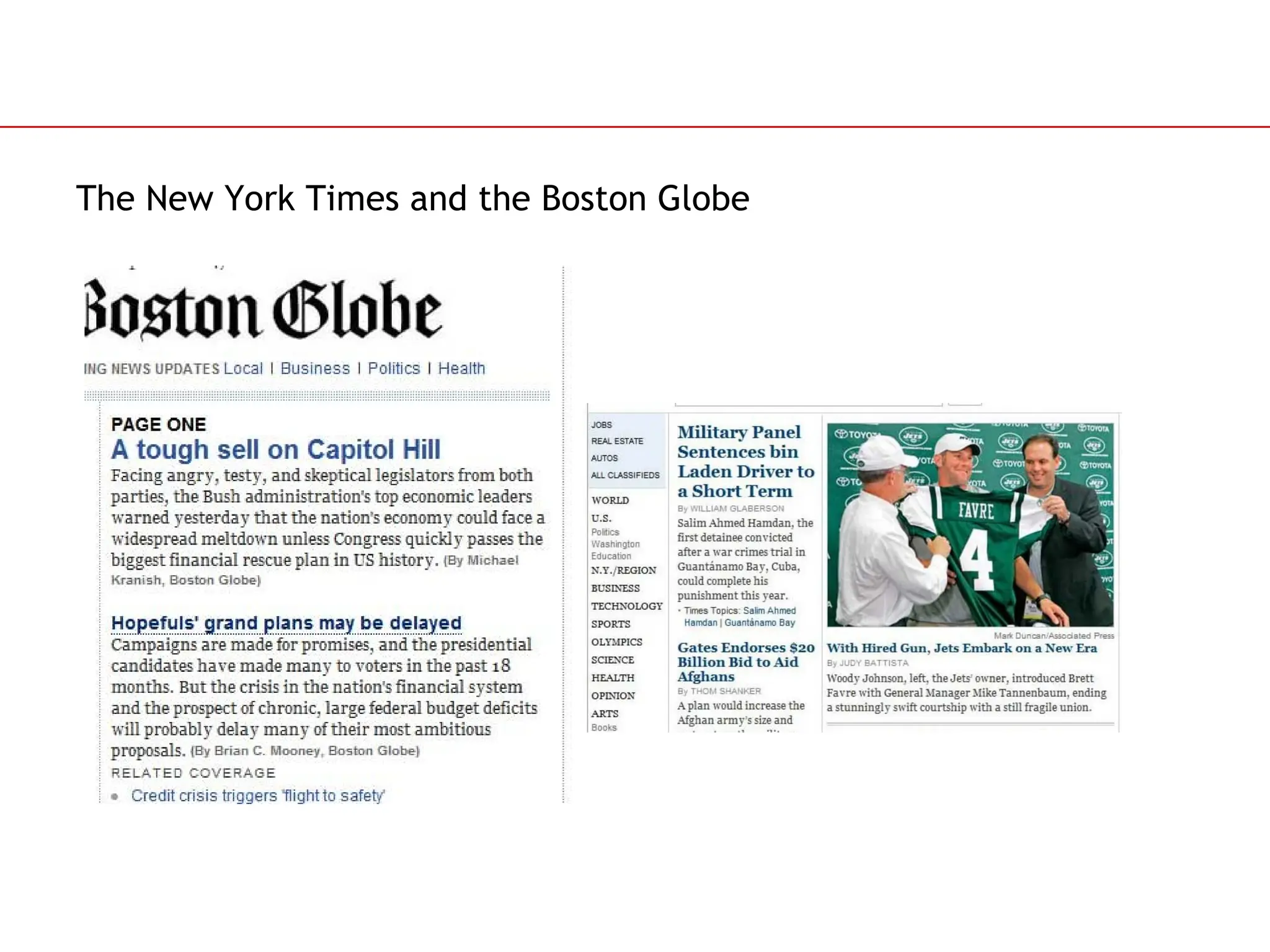Slide 72
The New York Times and the Boston Globe
 