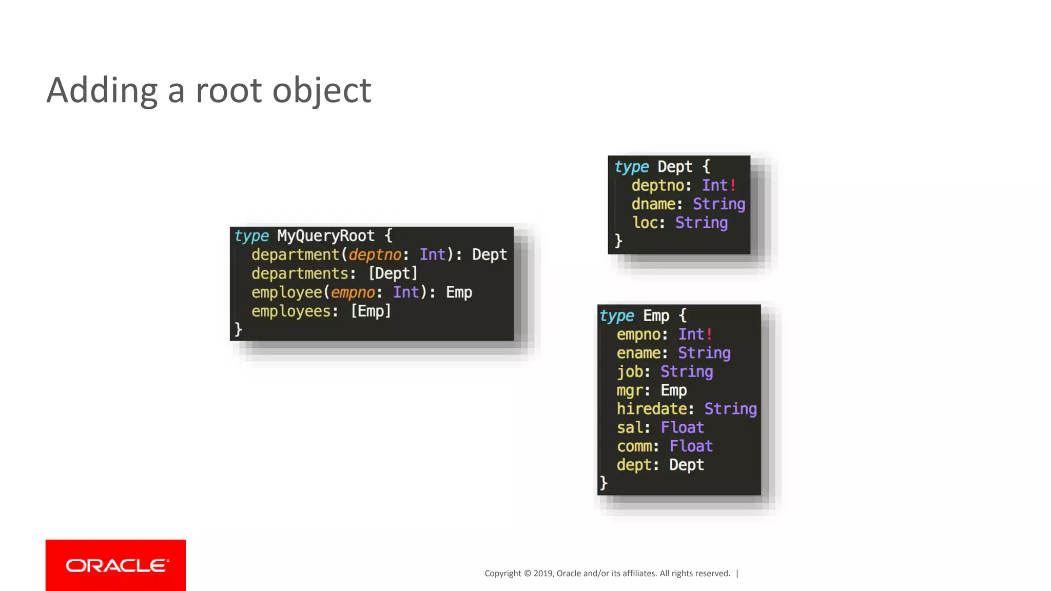 Copyright © 2019, Oracle and/or its affiliates. All rights reserved. | Adding a root object 