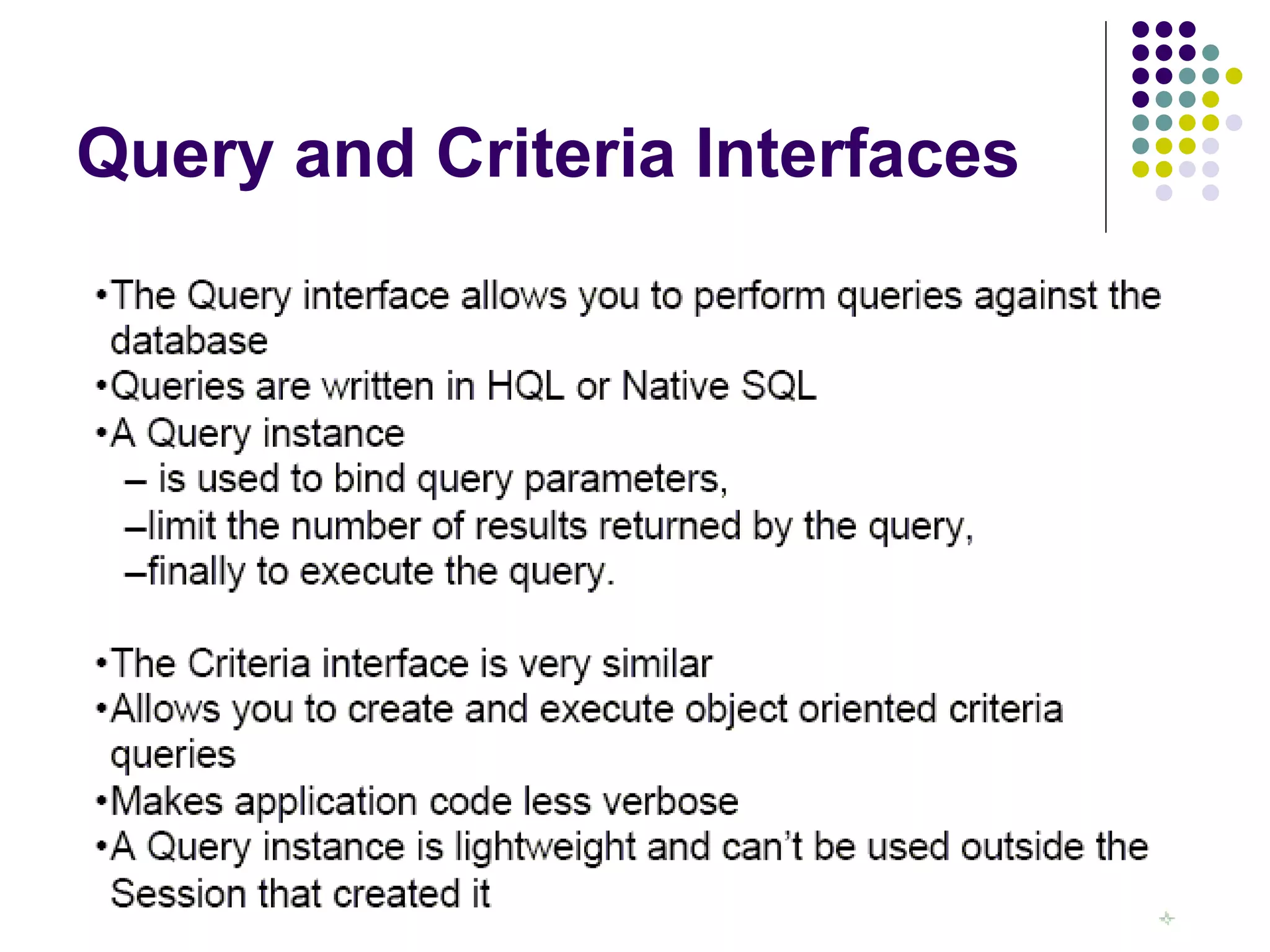 Query and Criteria Interfaces 
