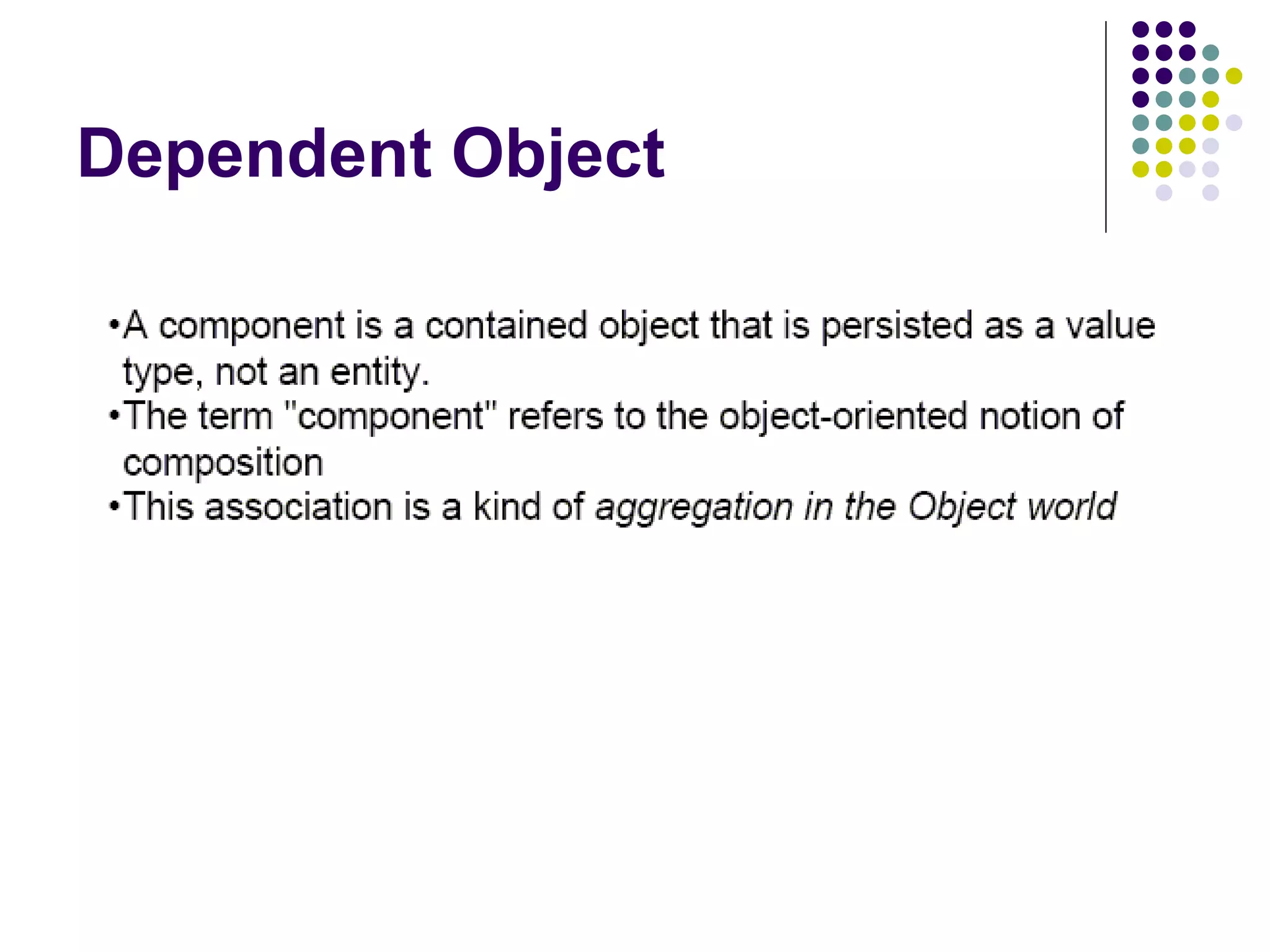 Dependent Object 