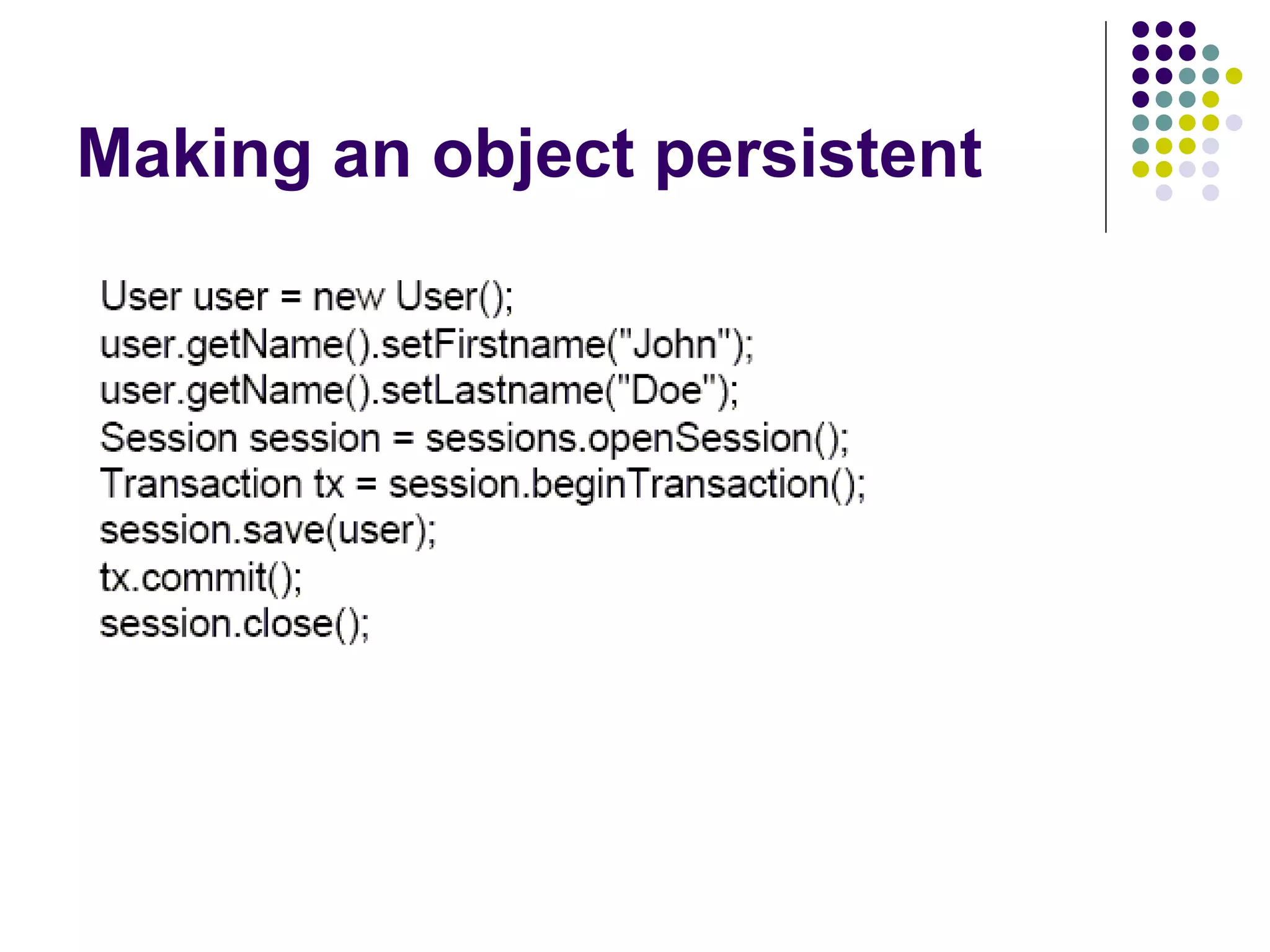 Making an object persistent 