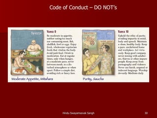 Code of Conduct – DO NOT’s




     Hindu Swayamsevak Sangh   30
 