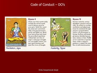 Code of Conduct – DO’s




     Hindu Swayamsevak Sangh   33
 