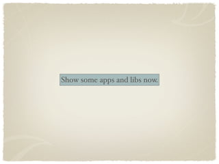 Show some apps and libs now.
 