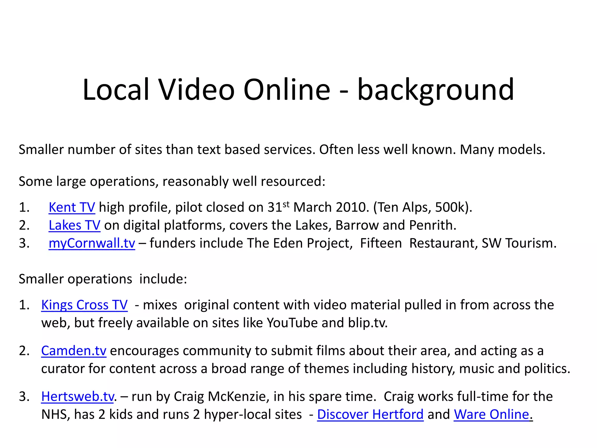 Channel 7, ImminghamLongest-running local TV channel in the UK. Launched in January 1998.140,000 homes can access on TV, via Virgin. (Channel 879). Some content online. The station is a community interest company (a not-for-profit social enterprise).Own production centre and studios. Broadcasts 9am to 7pm, seven days a week.What's On, Events and other local info broadcast in graphic form overnight.Recently won an O2 Think Big Award for its work with young people.Recent PartnershipsWorked with the owners of the Grimsby Telegraph, on election coverage, including videos for the paper's website and broadcast on Seven as a longer programme. Community magazine publisher CPO Media to deliver a series of Media Mash Up! Workshops, training local students to create their own websites, magazines and TV. In partnership with the BBC, it recorded the BBC General Election programme at Immage Studios. The programme was re-broadcast under licence on Seven Local TV, which is believed to be a first for local TV in the UK.