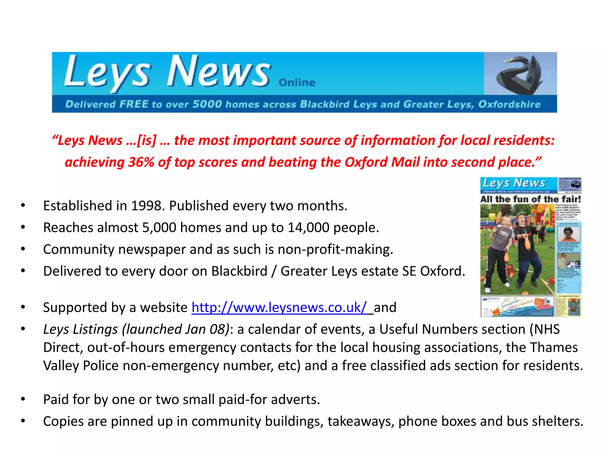   And the number of publishers: - the Newspaper Society identified 87 local / regional press publishers in early 2009. Source: Newspaper Society / Oliver & Ohlbaum analysis 