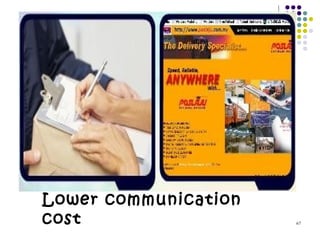 67
Lower communication
cost
 