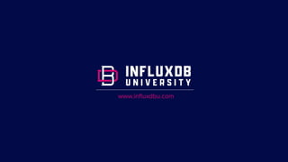 www.inﬂuxdbu.com
 