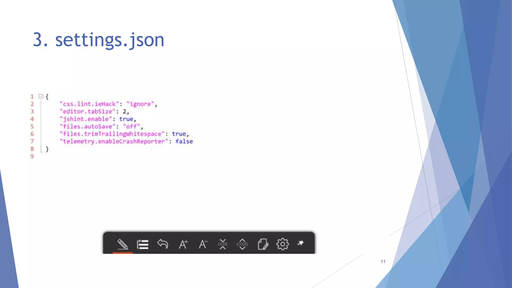 3. settings.json
11
 